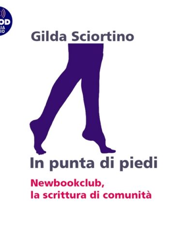 in punta di piedi di Gilda Sciortino - Newbookclub, la scrittura di comunità