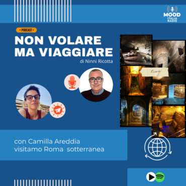 Non volare ma viaggiare - Visitiamo Roma sotterranea con Camilla Areddia