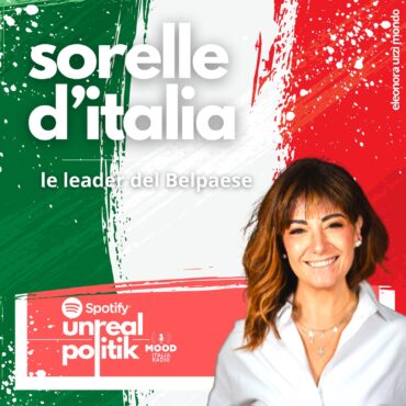 Unrealpolitik - Eleonora Urzì Mondo - Sorelle d'Italia. Le donne leader del Belpaese